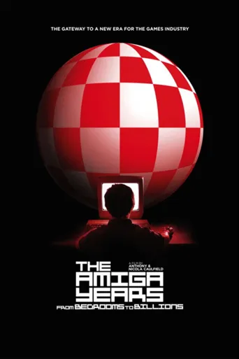 From Bedrooms to Billions: The Amiga Years!海报