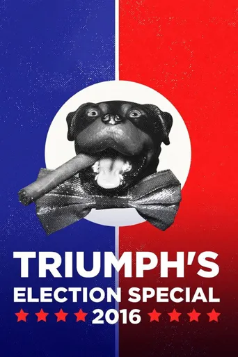Triumph's Election Special 2016海报