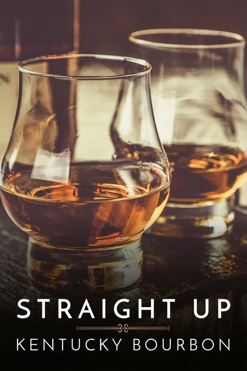 Straight Up: Kentucky Bourbon海报