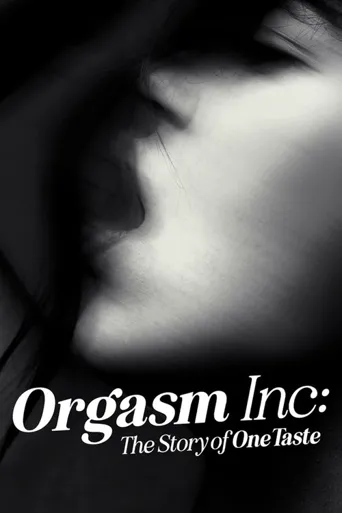 以高潮之名：OneTaste的故事海报