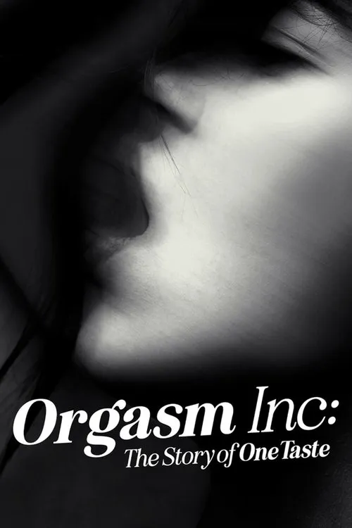 以高潮之名：OneTaste的故事海报