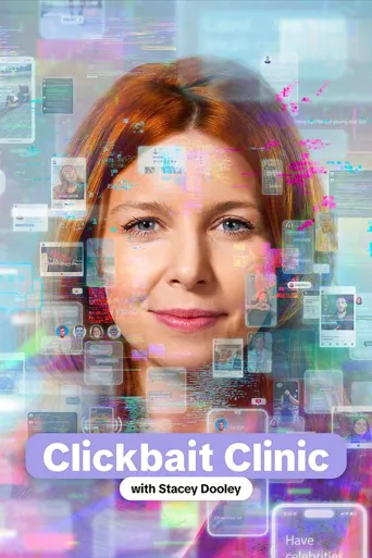 The Clickbait Clinic With Stacey Dooley 第 1 季海报