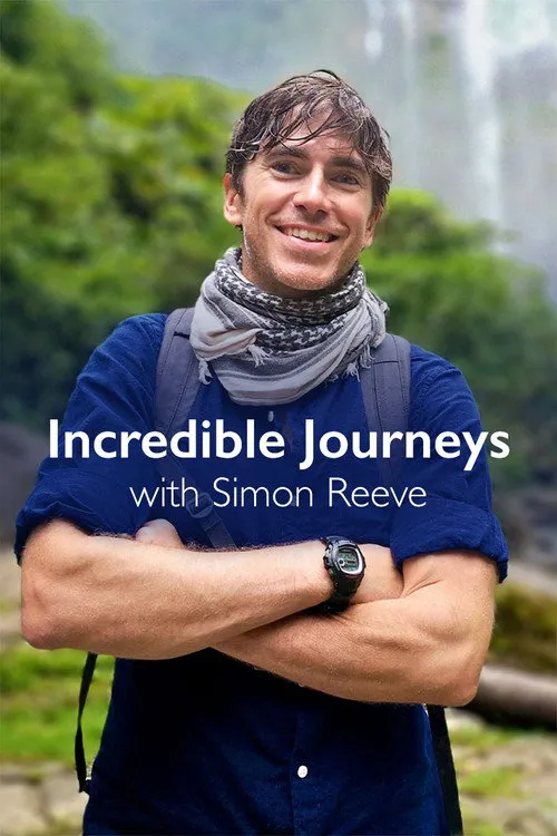 Incredible Journeys with Simon Reeve 第 1 季海报