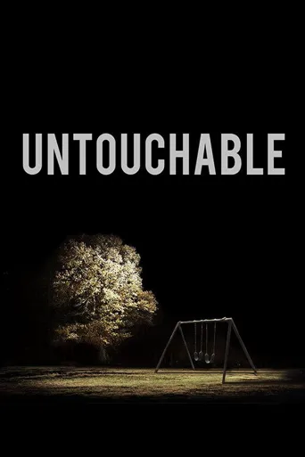Untouchable海报