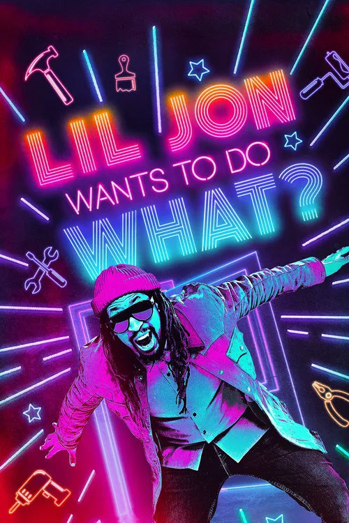 Lil Jon Wants to Do What? 第 1 季海报