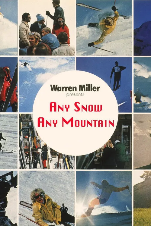 Any Snow, Any Mountain海报