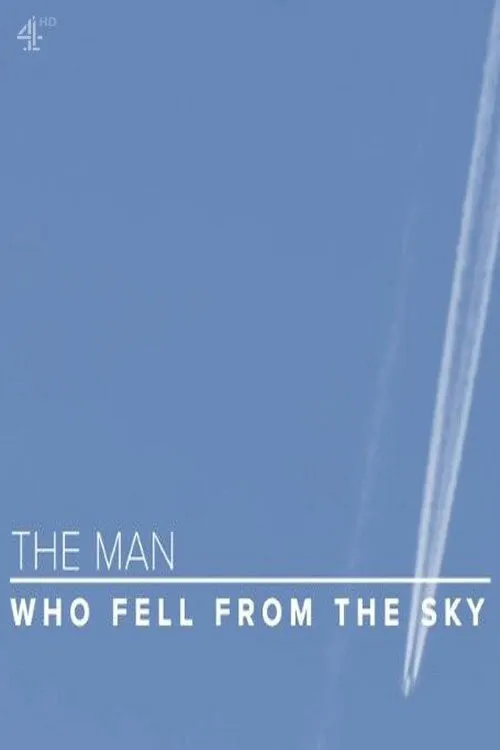 The Man Who Fell from the Sky海报