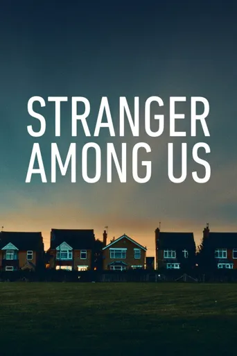 Stranger Among Us 第 1 季海报