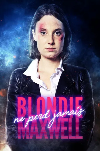 Blondie Maxwell Never Loses海报