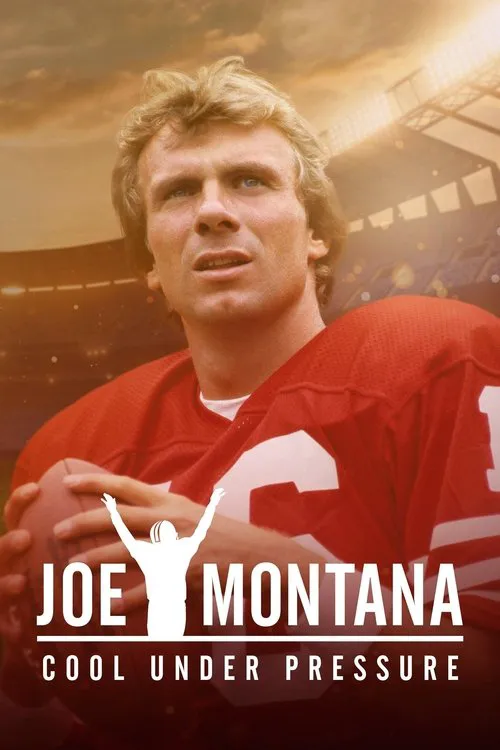 Joe Montana: Cool Under Pressure 第 1 季海报