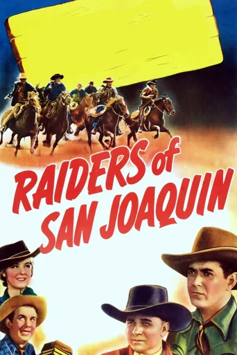 Raiders of San Joaquin海报