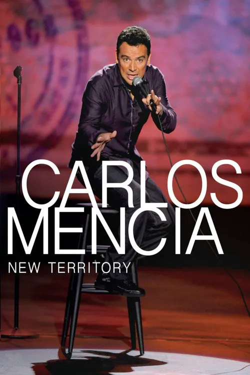 Carlos Mencia: New Territory海报