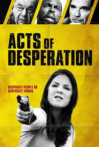 Acts of Desperation海报