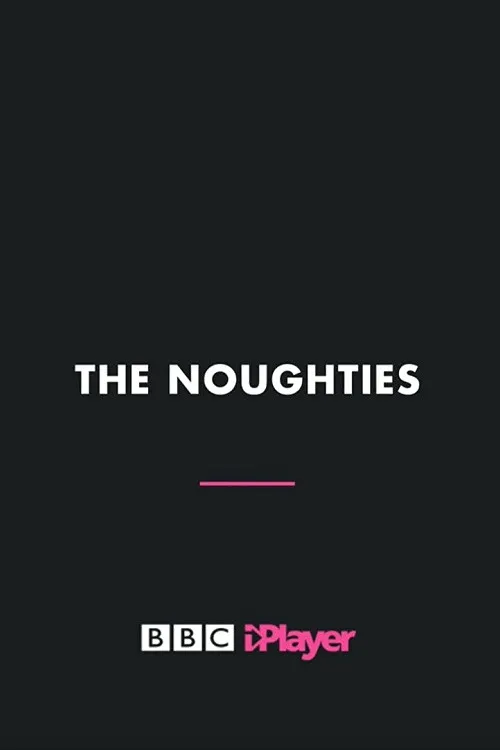 The Noughties 第 1 季海报