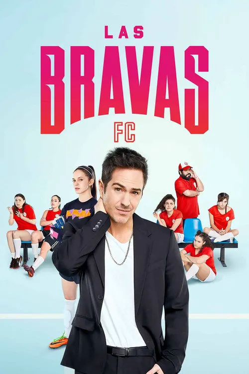 Las Bravas FC 第 1 季海报