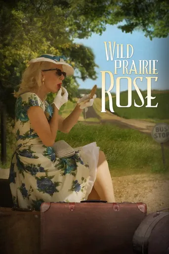 Wild Prairie Rose海报