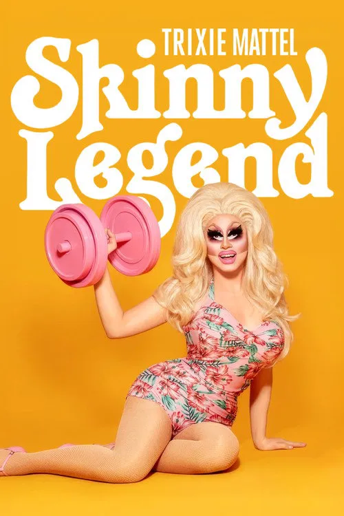 Trixie Mattel: Skinny Legend海报