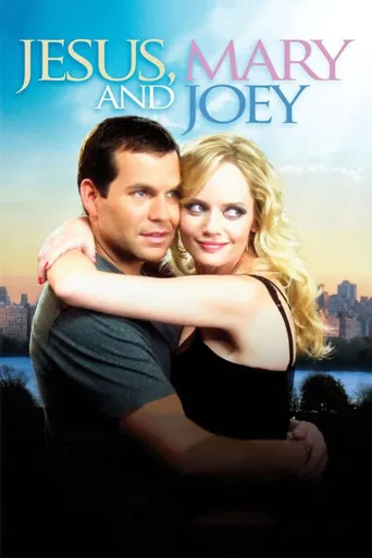 Jesus, Mary and Joey海报