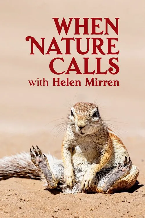 When Nature Calls with Helen Mirren 第 1 季海报