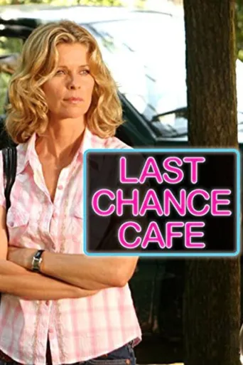 Last Chance Cafe海报