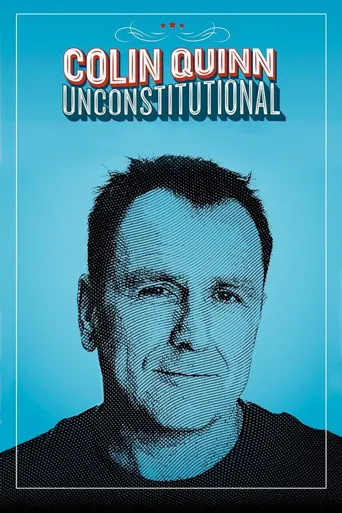 Colin Quinn: Unconstitutional海报