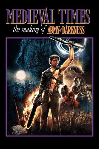 Medieval Times: The Making of Army of Darkness海报