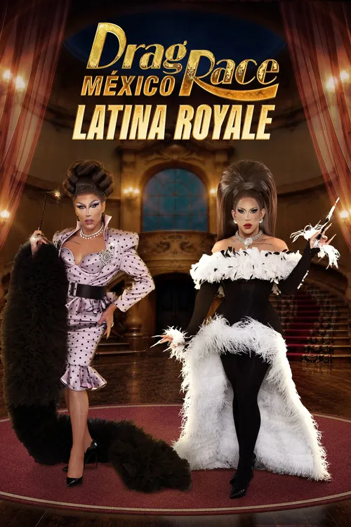Drag Race México: Latina Royale 第 1 季海报