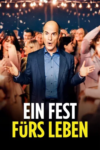 Ein Fest fürs Leben海报