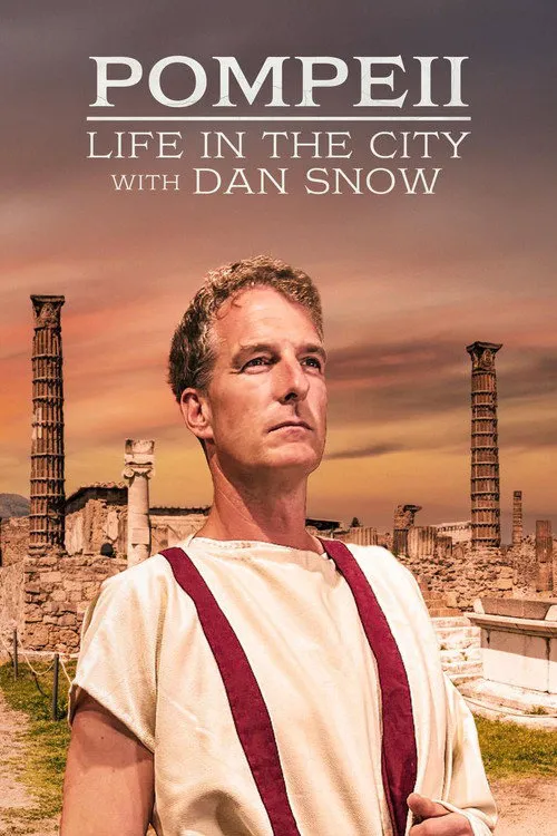 Pompeii: Life in the City with Dan Snow 第 1 季海报