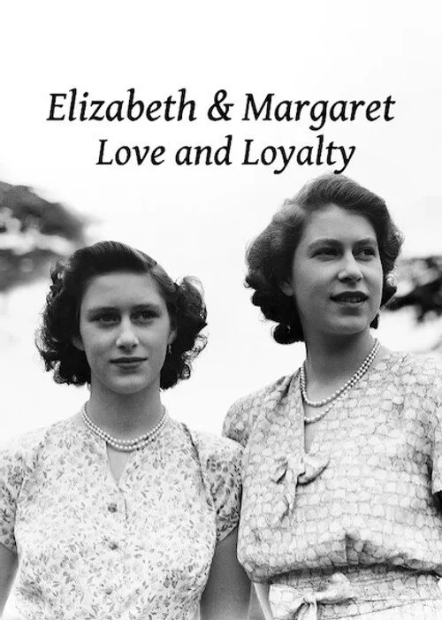 Elizabeth and Margaret: Love and Loyalty 第 1 季海报