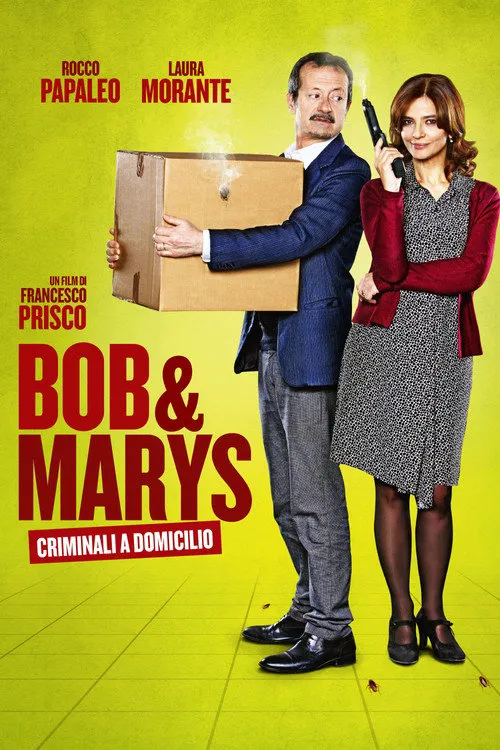 Bob & Marys - Criminali a domicilio海报
