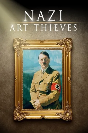 Nazi Art Thieves海报