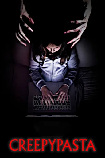 Creepypasta: The Movie海报