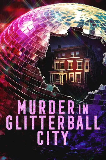 Murder In Glitterball City 第 1 季海报