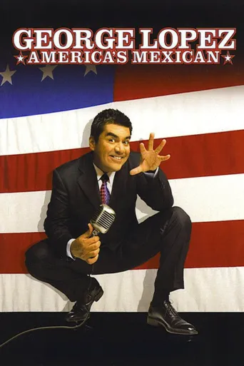 George Lopez: America's Mexican海报
