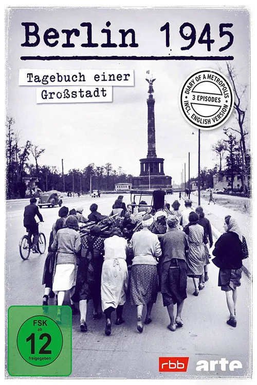 Berlin 1945: Tagebuch einer Großstadt 第 1 季海报