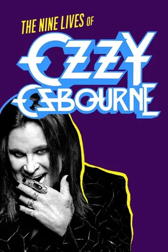 Biography: The Nine Lives of Ozzy Osbourne海报