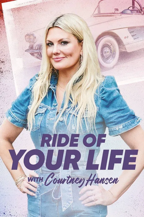 Ride of Your Life With Courtney Hansen 第 2 季海报