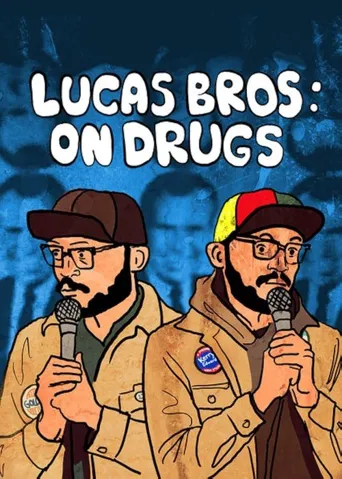 Lucas Brothers: On Drugs海报