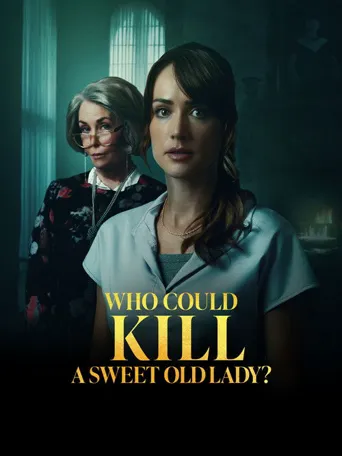 Who Could Kill A Sweet Old Lady海报