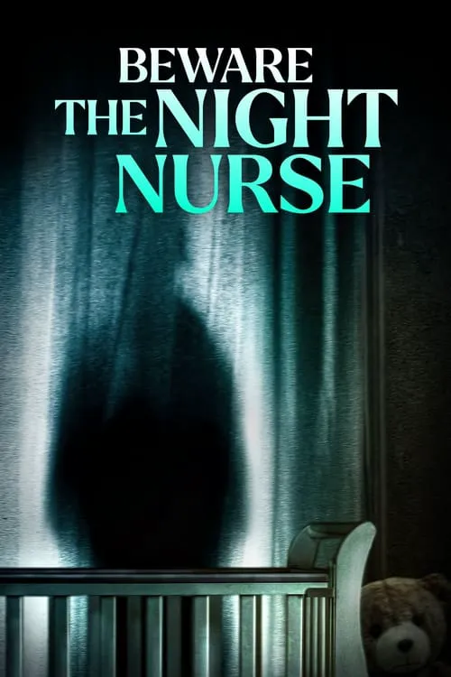 Beware the Night Nurse海报