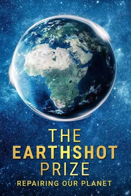 The Earthshot Prize: Repairing Our Planet 第 1 季海报