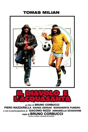 Il diavolo e l'acquasanta海报