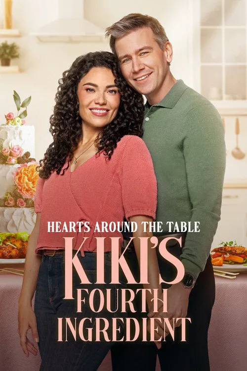 Hearts Around the Table: Kiki's Fourth Ingredient海报