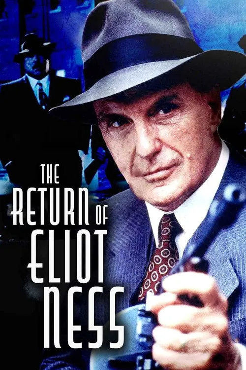 The Return of Eliot Ness海报