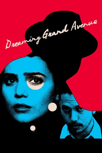 Dreaming Grand Avenue海报