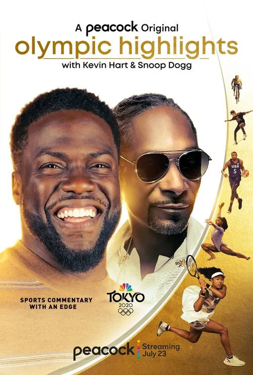 Olympic Highlights with Kevin Hart and Snoop Dogg 第 1 季海报