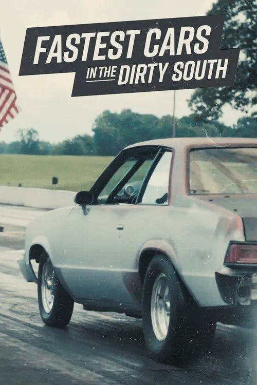 Fastest Cars in the Dirty South 第 3 季海报