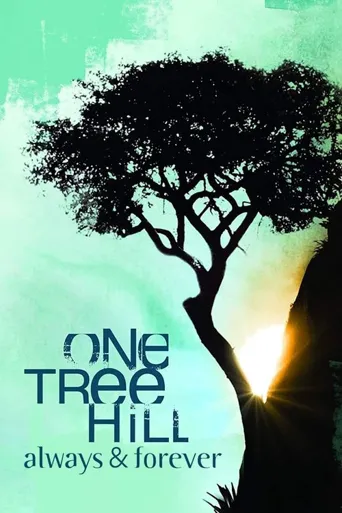 One Tree Hill: Always & Forever海报