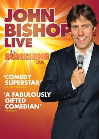 John Bishop Live: The Sunshine Tour海报